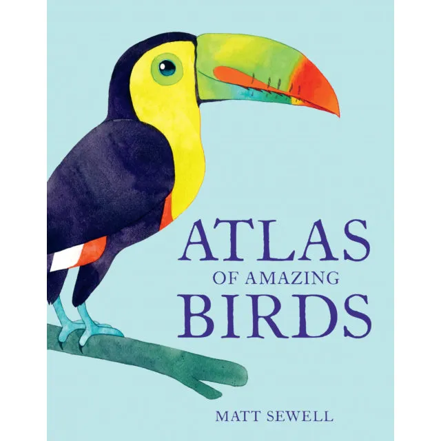 Atlas of Amazing Birds