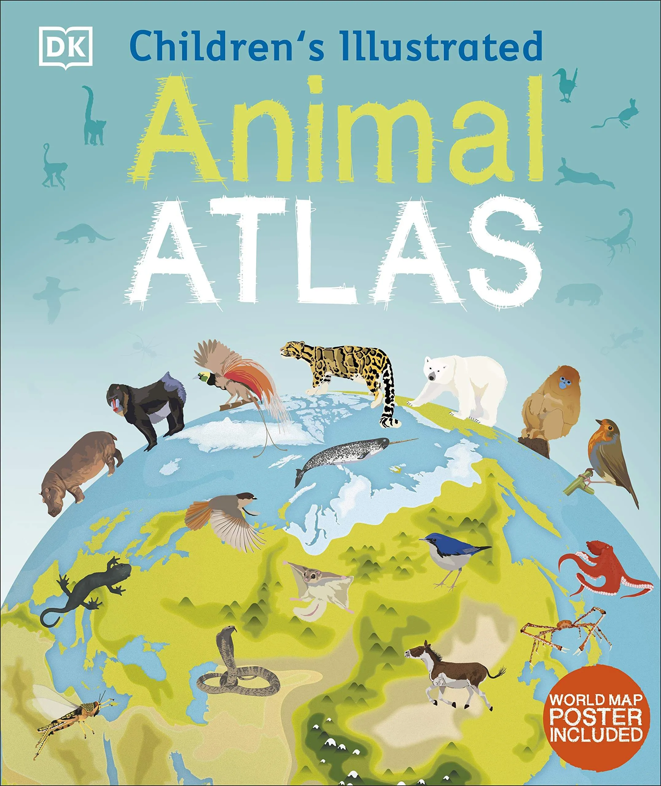 Children's Illustrated Animal Atlas by Dorling Kindersley