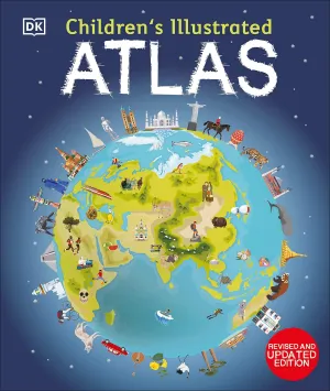 Children's Illustrated Atlas: Revised and Updated Edition